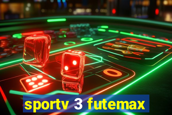 sportv 3 futemax